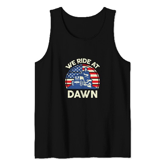 Lawn Mower Fun Mens LawnMowing We Ride At Dawn LawnMower Tank Tops