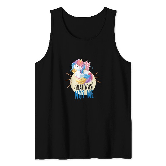 Unicorn Pet That was not me horse unicorn unicorn rainbow Tank Tops