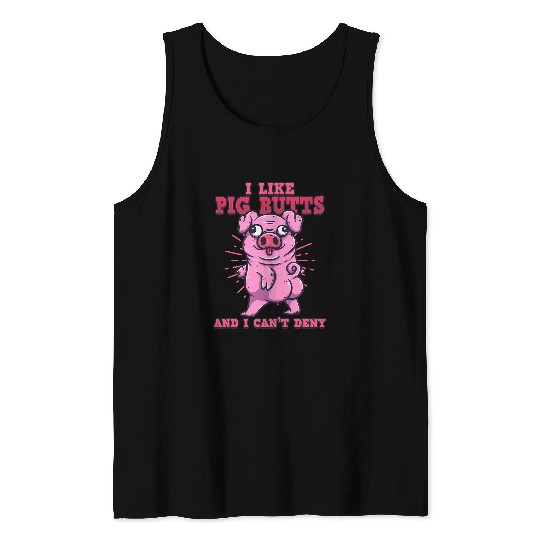 Pig Pet I Like Pig Butts Livestock Show Pig Showing Farmer Tank Tops