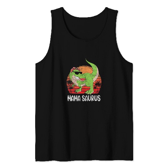 Dinosaur Pet Mama Saurus T rexs Dinosaur Mamasaurus Mothers Day Women Tank Tops