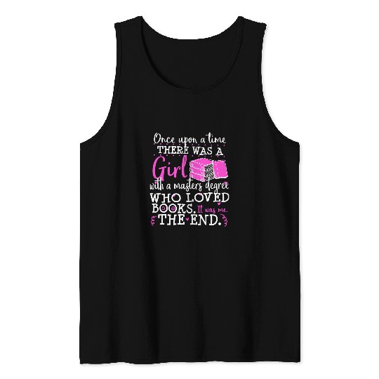 Book Fun Masters Degree Graduation Book Lover Nerd Reader Geek Tank Tops