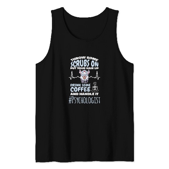 Llama Pet Psychologist Throw Some Scrubs On and Handle It Tank Tops