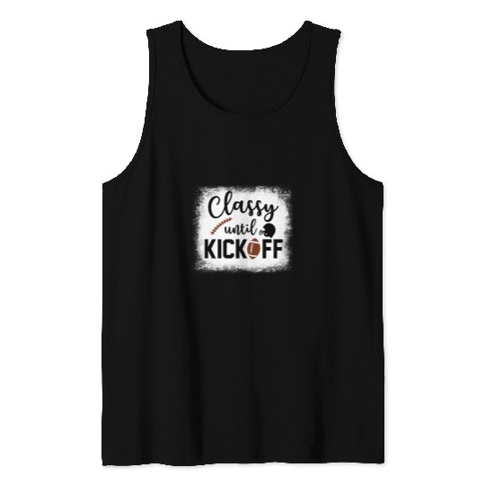 Sport Rugby Classy Until Kick Off Funny Football Bleached Rugby Ball Tank Tops