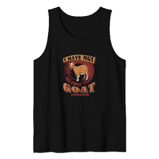 Goats Pet Have MGS Multiple Goats Syndromes Funny Goats 088 Tank Tops