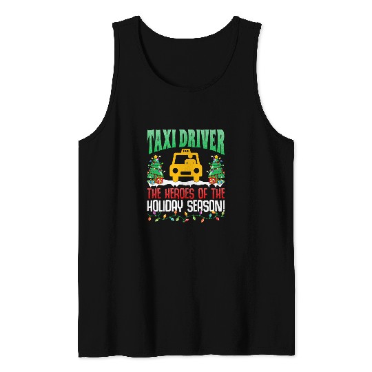 Taxi Driver The Heroes of Holiday 2Taxi Driver Christmas Tank Tops
