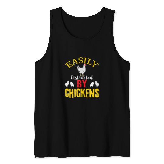 Chicken Pet easily distracted by chickens chicken lover farmer Tank Tops