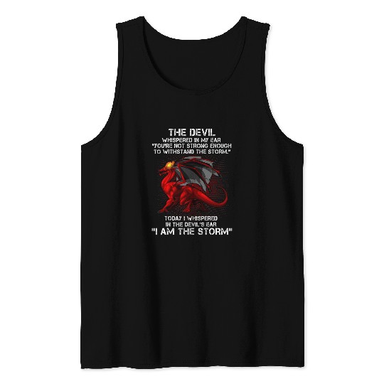 Dragon Pet The Devil Whispered In My Ear Dragon Lovers Tank Tops