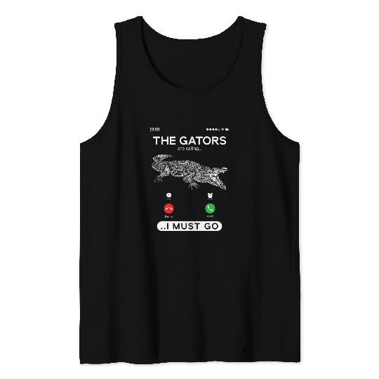 Alligator Pet Hunter Gators Are Calling Funny Gator Hunting Tank Tops