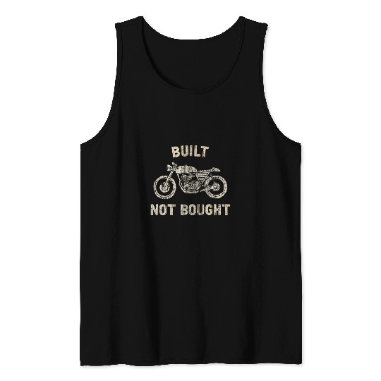 Cafe Racer Design Hand Drawn Motorcycle Built Not Bought Tank Tops