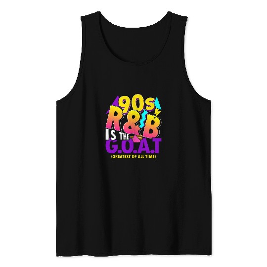 Goats Pet 90s RB Is The Goats 90s r and b artist Tank Tops