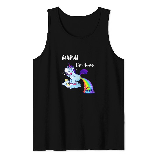 Unicorn Pet Mama Im Done Funny Poop Rainbow Unicorn Pooped Toilet Tank Tops