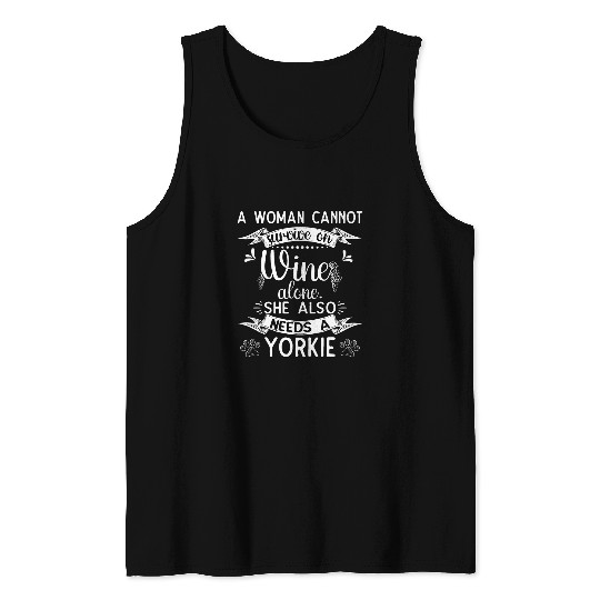 Yorkiepoo Mom A Women Cant Survive On Wines Alone Yorkie Poo Tank Tops