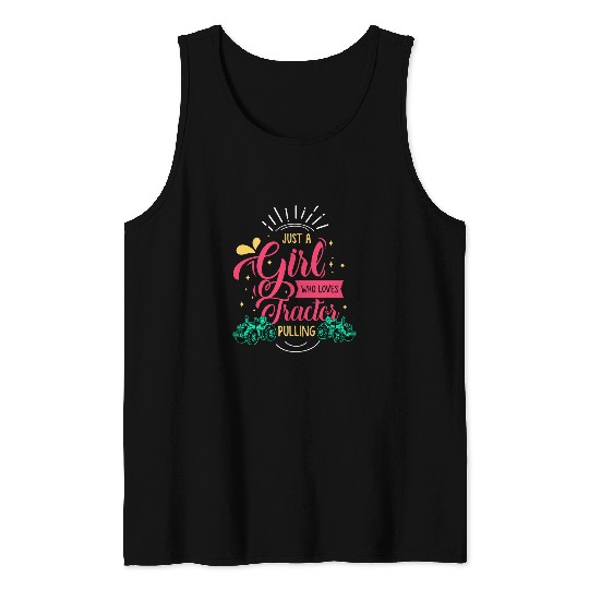 Tractor Fun driving just a girl who loves tractor pulling or tractor pulling Tank Tops