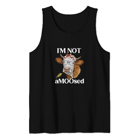 Cow Pet Saying Im Not aMOOsed Heifer Cowboy Cowgirl Tank Tops