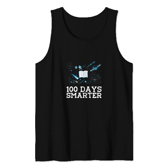Book Fun 100 Days Smarter Books Space Lover 100th Day Of School Tank Tops