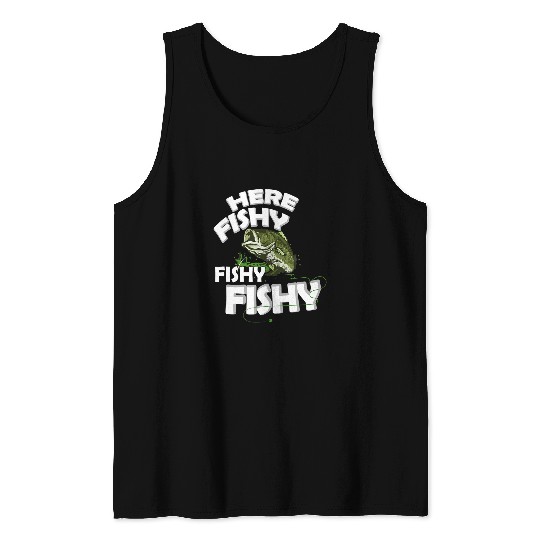 Fishing Fun Funny Bass Fish Fishing Quotes Sayings Hunting Men 8 Tank Tops