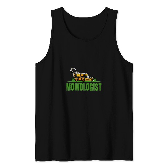 Lawn Mower Fun Mowologist Mower Lawn Mowing Grass Cutting Landscaper Tank Tops