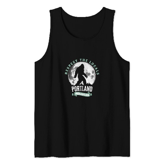 Bigfoot Pet Portland Arkansas Respect the Locals Bigfoot Sasquatch Moon Tank Tops