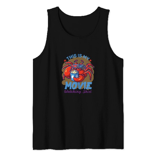 Fishing Fun Funny Crab Lovers Crab Fishing Crabbing Movie Watching Tank Tops