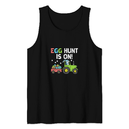 Tractor Fun driving Kids Egg Hunt Is On Tractor Easter Bunny Eggs Hunting Toddler Tank Tops