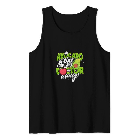 An avocado a day keeps the doctor away 2Avocado Tank Tops