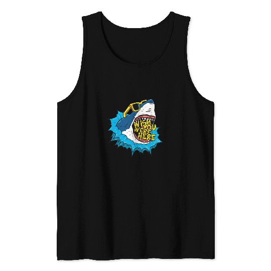 Shark Pet Wish You Were Here Shark Funny Tank Tops
