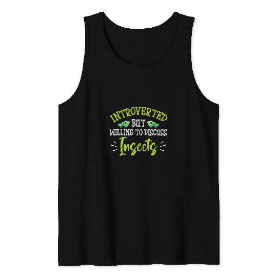 Insect Bug Entomology Future Entomologist 22 Tank Tops