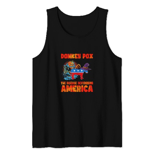 Donkey Pet Halloween Donkey Pox The Disease Destroying America Tank Tops