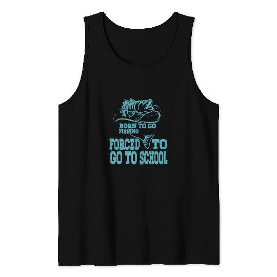 Fishing Fun Funny Born To Go Fishing Bass Fish Fisherman Boys Kids 8 Tank Tops