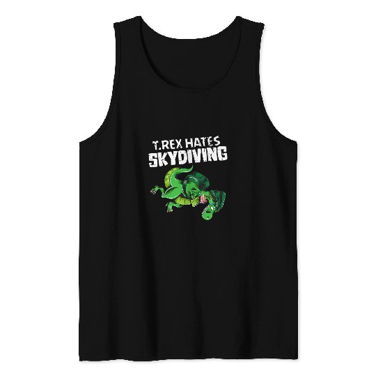 Dinosaur Pet Skydiving Dinosaur T rexs Hates Skydiving Tank Tops