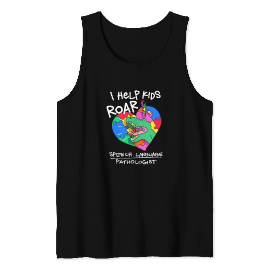 Dinosaur Pet Speech Language Pathologist Dinosaur TRex Roar I Tank Tops