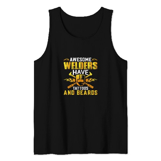 Welder Job Beard And Tattoo Welding Funny Saying Tank Tops