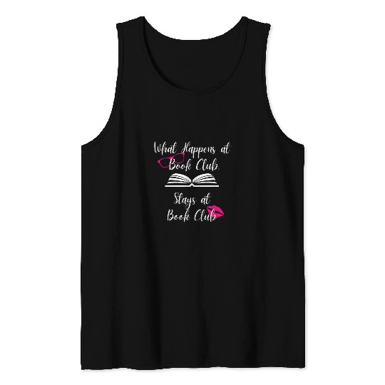 Book Fun What happens at Book Club stay at Book Club Girls Night Out Tank Tops