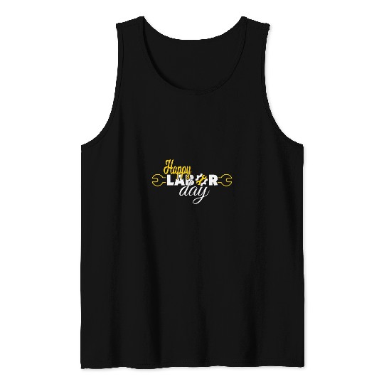 Happy Labor Day For Dad Mom Mechanic Funny Tank Tops