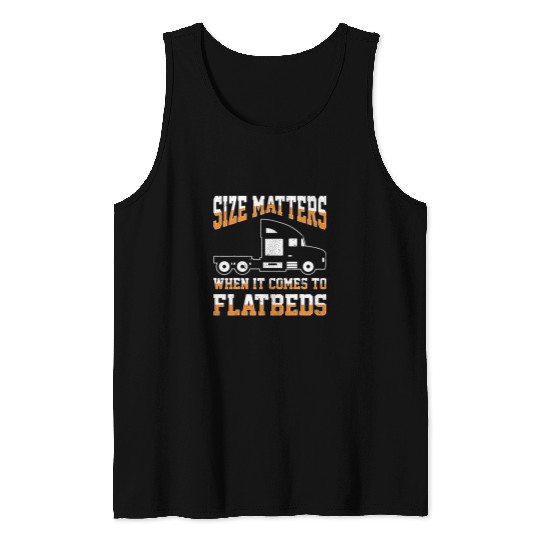 Trucking Flatbedder Cargo Vehicle Flatbed Truck Driver 26 Tank Tops