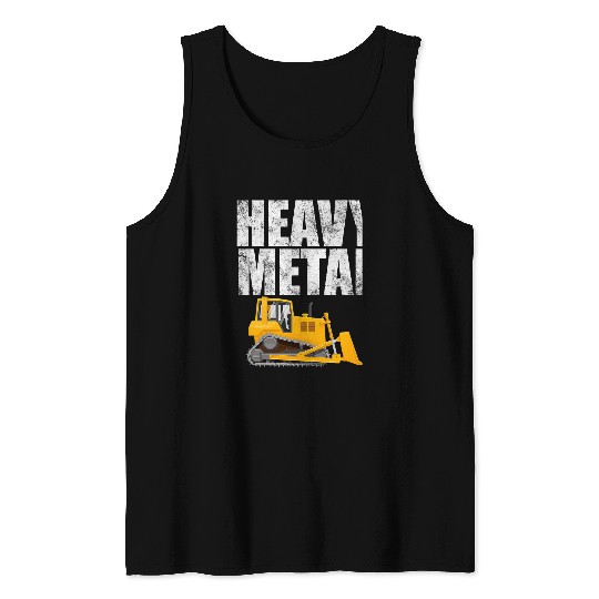 Bulldozer Fun Heavy Metal Excavator Bulldozer Construction Digger Tank Tops
