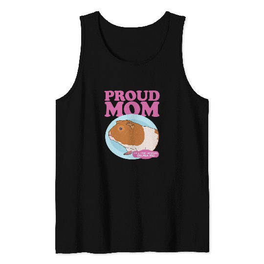 Guinea Pig Pet Owner Mom Of A Spoiled Guinea Pig 1 Tank Tops