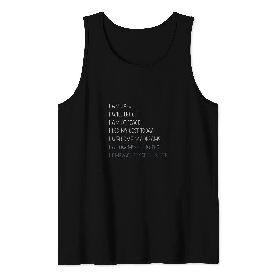 Bedtime Affirmations Adults Motivational Quote Truck Driver Tank Tops