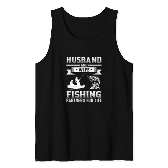 Fishing Fun Husband And Wife Fishing Partners For Life 6 Tank Tops