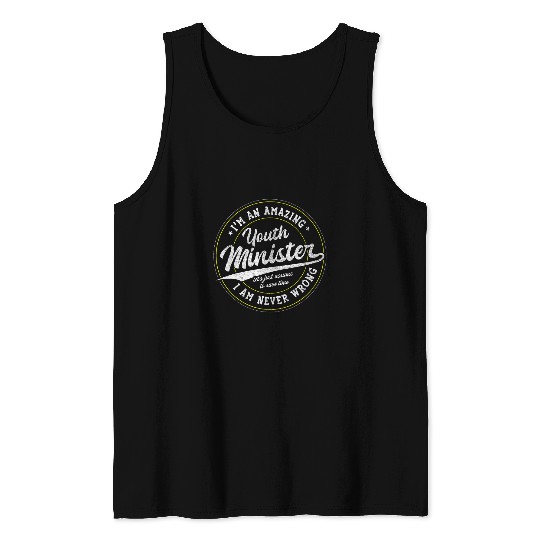 Amazing Youth Minister 21 Tank Tops