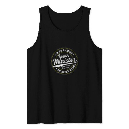 Amazing Youth Minister 21 Tank Tops