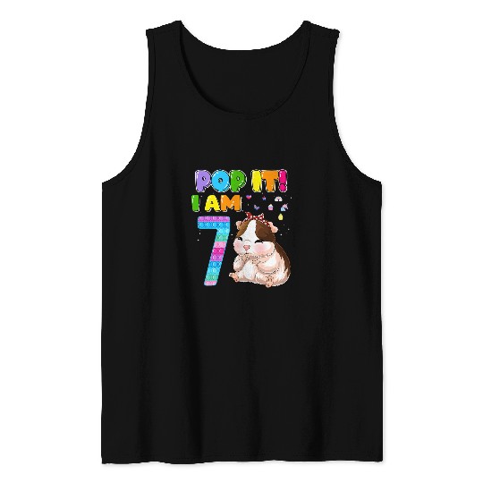 Guinea Pig Pet Im 7 Years Old 7th Birthday Guinea Pig Girls Pop It Tank Tops