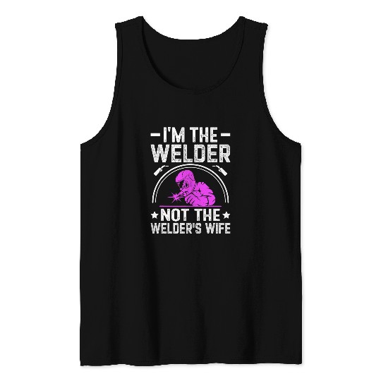 Welder Job Im Not Spoiled Welder Girlfriend Wife Welding 1 Tank Tops