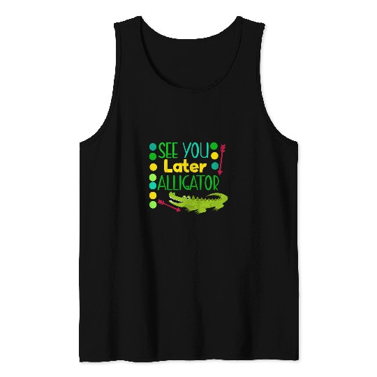 Alligator Pet Kids See You Later Alligator Funny Last Day Of School Baby Boy Tank Tops