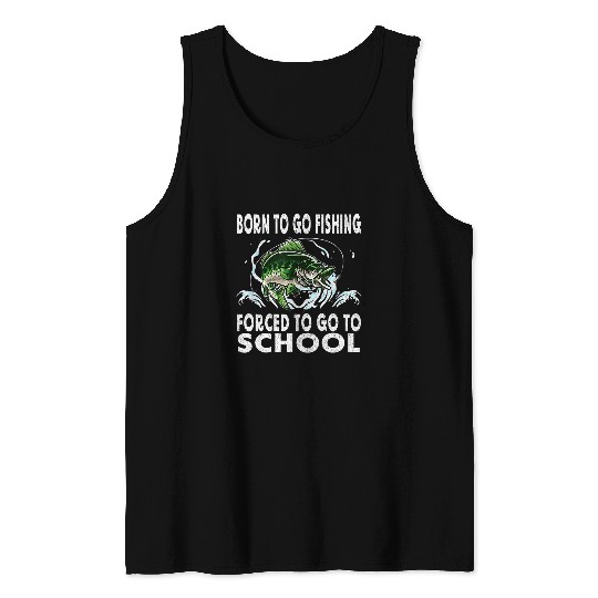Fishing Fun Funny Born To Go Fishing Bass Fish Fisherman Boys Kids 3 Tank Tops