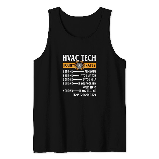 Funny HVAC Technician Hourly Rate HVAC Mechanic Labor Rates 21 Tank Tops