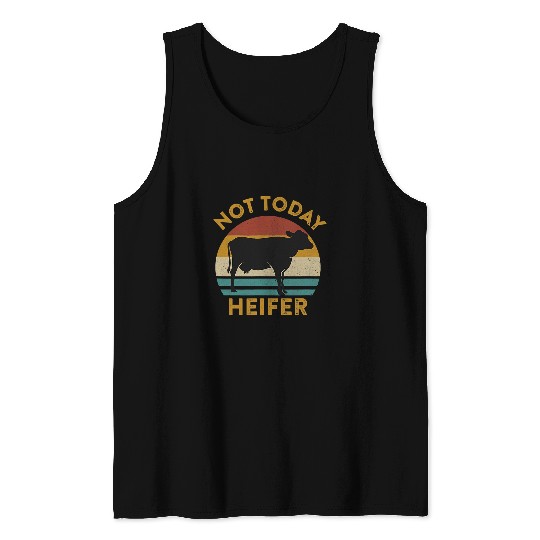 Cow Pet Not Today Heifer vintages Cow Funny Slang Phrase Viral Meme 215 Tank Tops