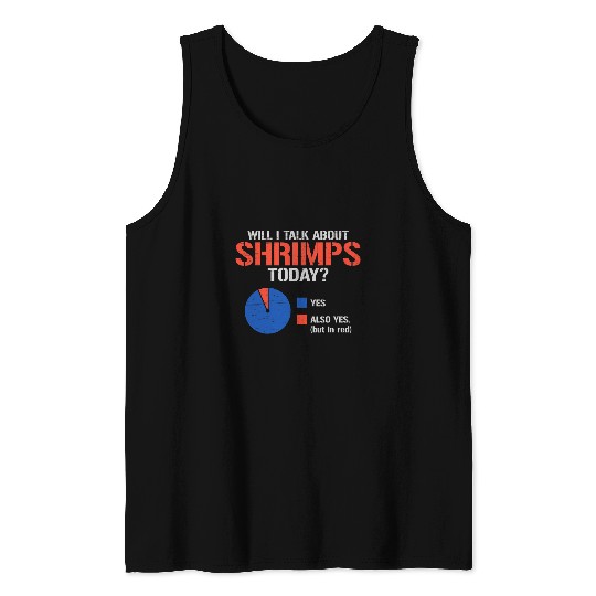 Fishing Fun Shrimp Gift Seafood Shellfish Fishing Prawn Tank Tops