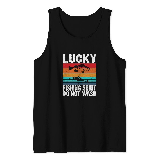 Fishing Fun Funny Fisherman Fishermen Lucky Fishing Tank Tops