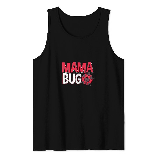Ladybug Entomologist Ladybirds Entomology Mama Bug Tank Tops